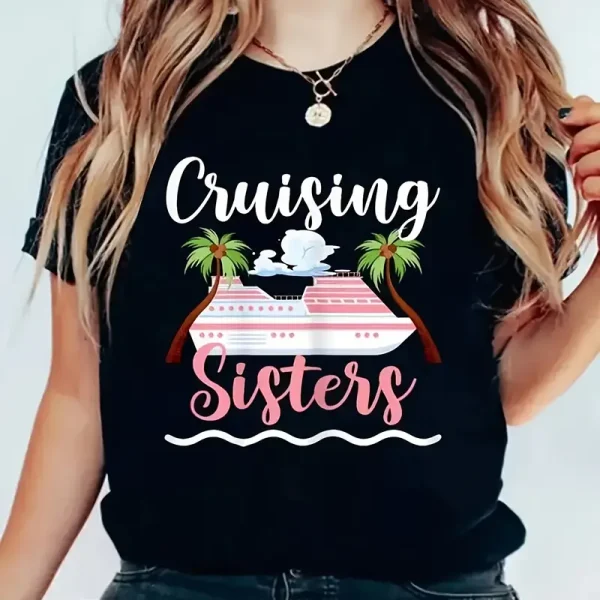 Women's Cruising Sisters Cruise Ship Graphic T-Shirt