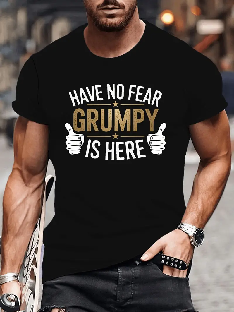 dcd5ca286a4d48c2bcbab058432cb54a-goods Men's Funny "Have No Fear Grumpy Is Here" Graphic T-Shirt - Image 1